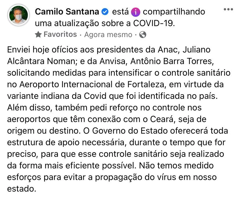 Nas redes sociais, o governador disse ter pedido medidas de controle sanitário no aeroporto de Fortaleza