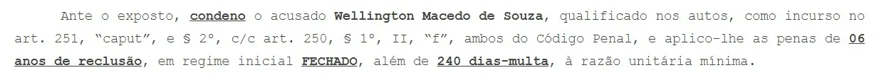 Trecho da sentença que condenou Wellington Macedo