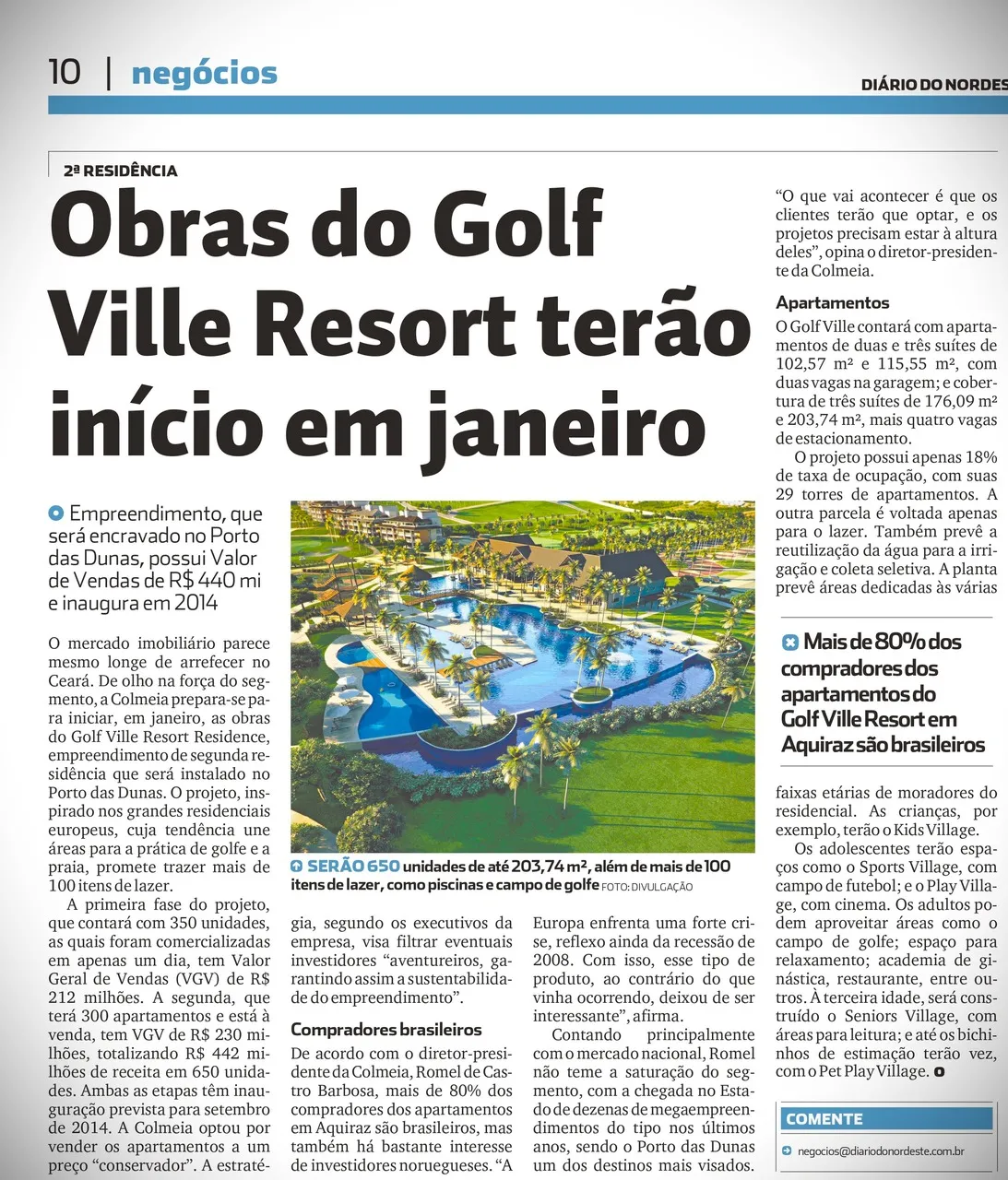 Matéria da edição de 10 de dezembro de 2010 do Diário do Nordeste abordava o início das obras do empreendimento