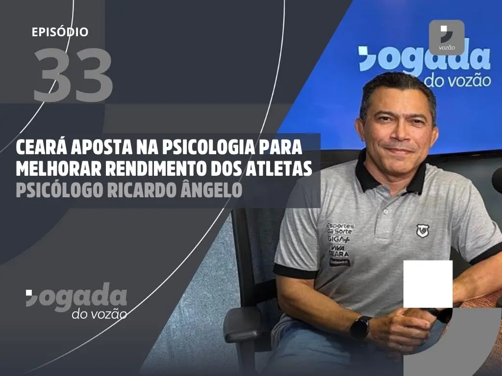 Imagem da notícia: Ceará aposta na psicologia para melhorar rendimento dos atletas | Jogada do Vozão #33