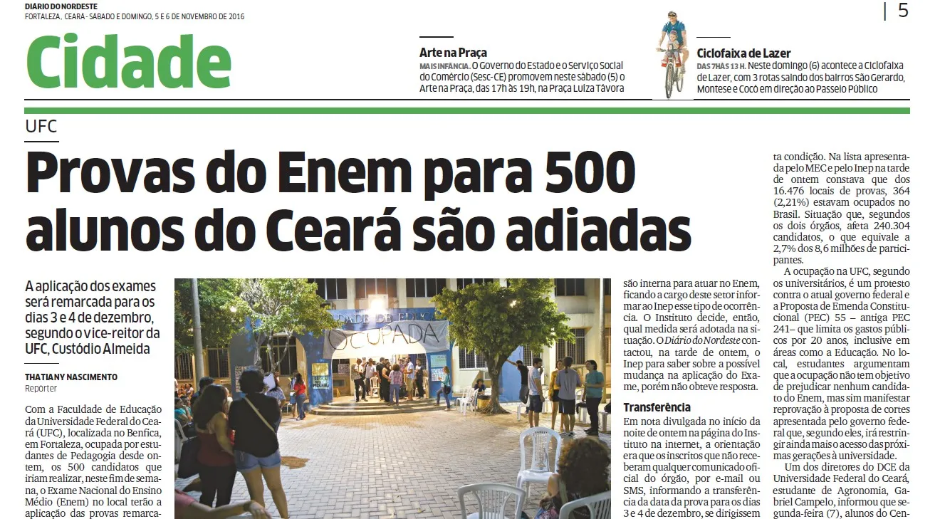Ocupações de escolas e universidades em protesto por PEC do Teto de Gastos adiaram realização do Enem.