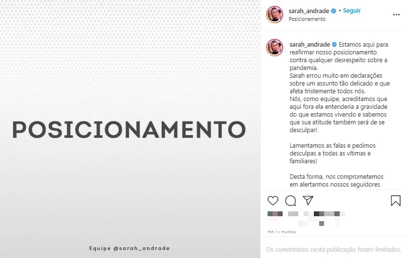 A equipe pediu desculpas sobre as declarações