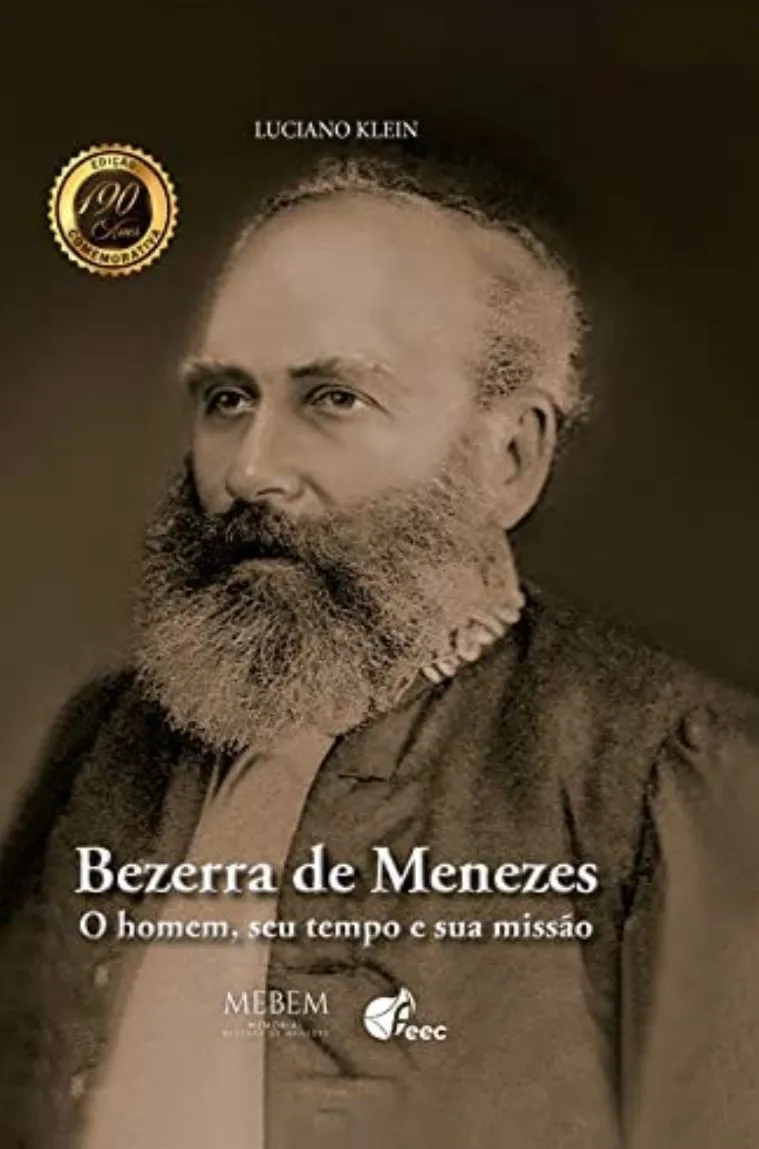 Capa do livro, Bezerra de Menezes: o homem, seu tempo e sua missão