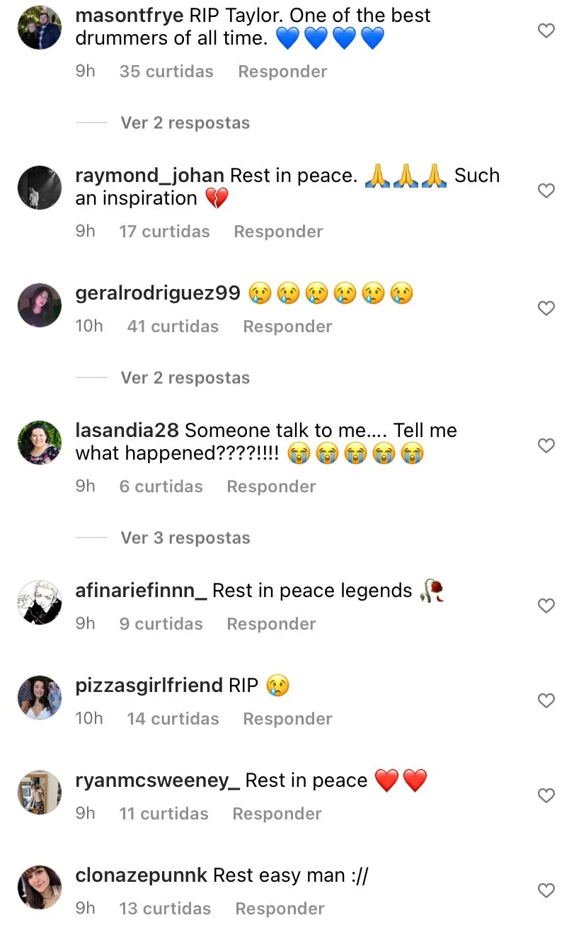 Fãs demonstraram tristeza e incredulidade com a morte do baterista