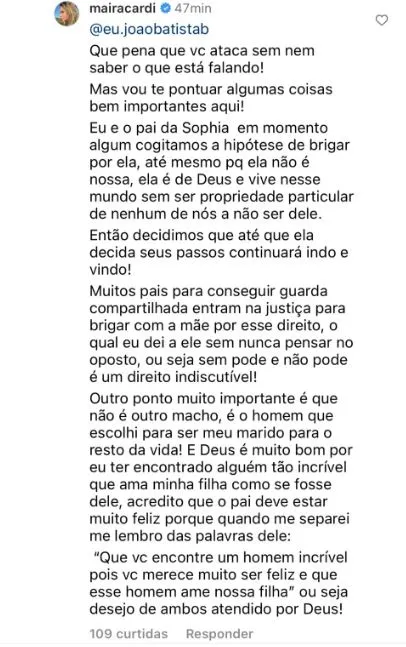 Maíra rebateu críticas com comentários na publicação