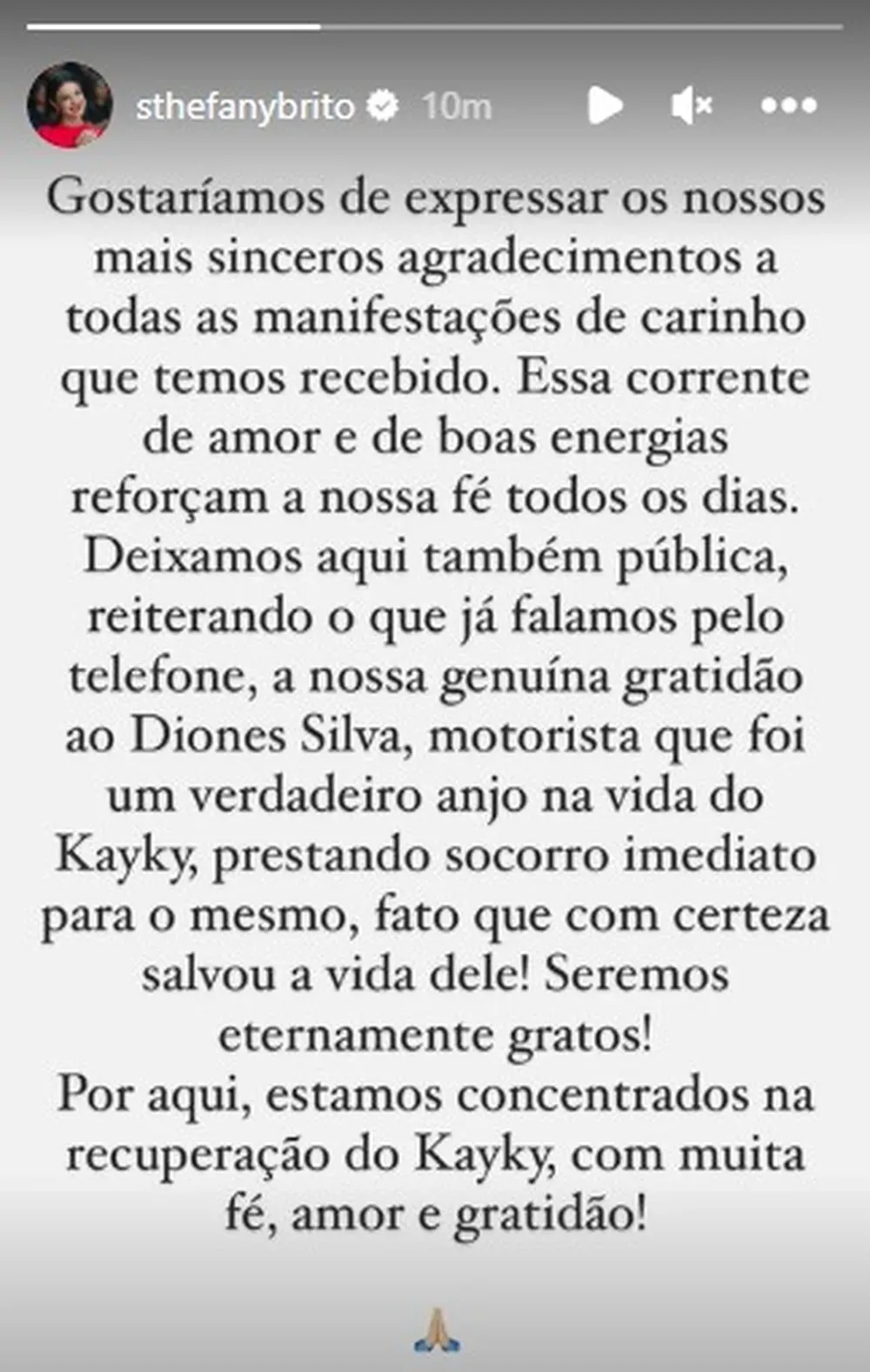 Mensagem foi postada pela irmã do ator, a atriz Sthefany Brito