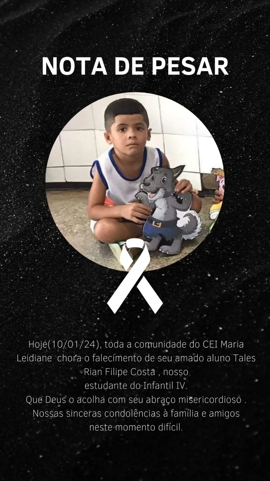 A escola da criança emitiu nota de pesar pelo falecimento