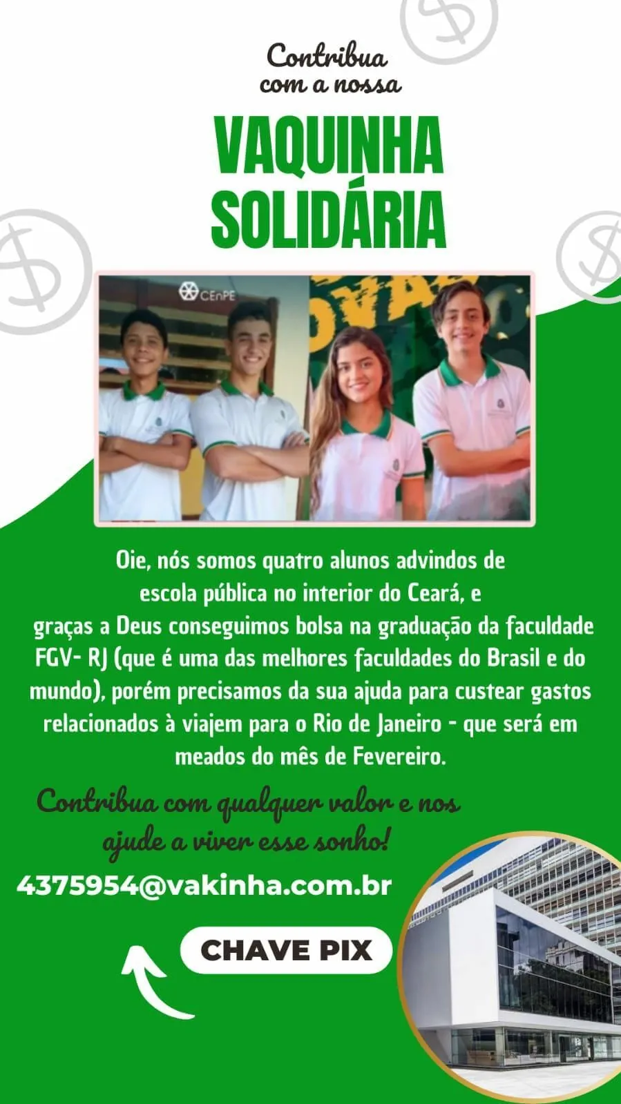 Estudantes estão fazendo vaquinha para custear passagens, hotel e, caso sobre dinheiro, alimentação e necessidades básicas nos primeiros dias no Rio de Janeiro