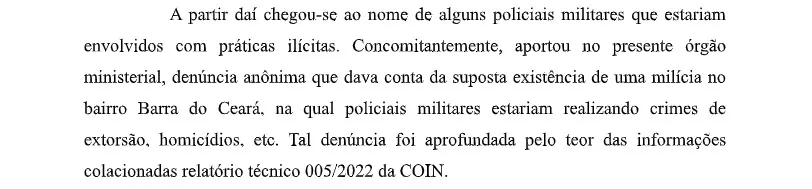 Denúncia do Ministério Público cita a organização criminosa formada por PMs como uma milícia