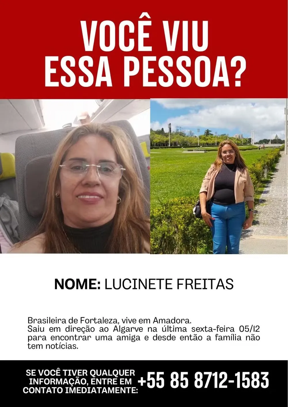 A família de Lucinete Freitas divulgou um telefone para receber informações sobre a localização dela.
